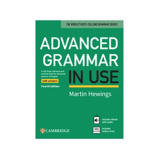 Martin Hewings: Advanced Grammar in Use. A Self-Study Reference and Practice Book for Advanced Learners of English (Fourth edition)