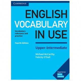 Michael McCarthy, Felicity O'Dell: English Vocabulary in Use. Upper-intermediate (Fourth edition)