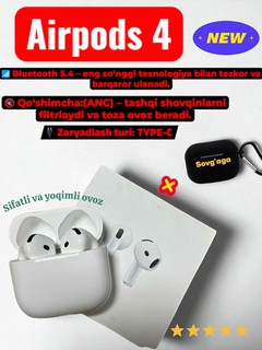 Airpods 4 quloqchinlar , ANC - faol shovqinni kamaytirish, toza va sifatli ovoz (TYPE-C)