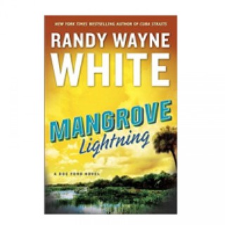 Randy Wayne White: Mangrove Lightning