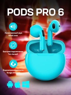 Simsiz quloqchinlar, Pro 6 air, Pods Pro 6
