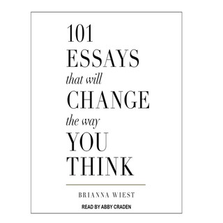101 Essays That Will Change the Way You Think (soft cover)