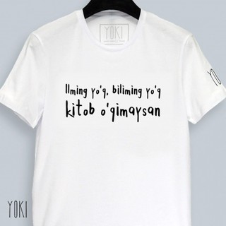 YOKI "Ilming yo'q, biliming yo'q kitob o'qimaysan" futbolkasi XXL