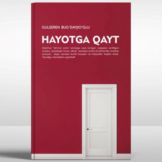 Гулсерен Буғдайжиўғлу: Ҳаётга қайт